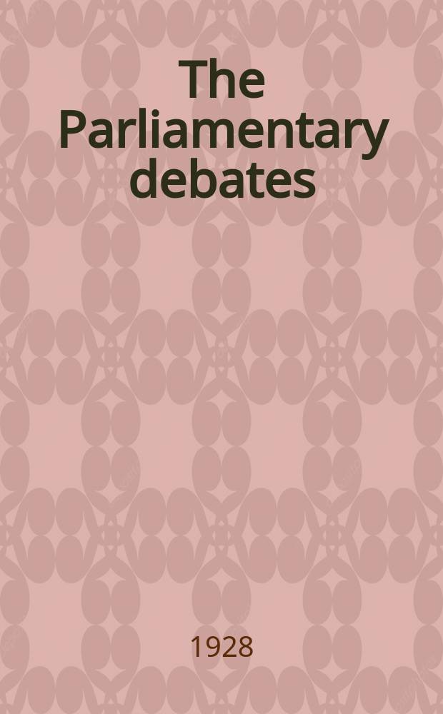 The Parliamentary debates (Hansard) : Official report ... of the ...Parliament of the United Kingdom of Great Britain and Northern Ireland. Vol.218, №75