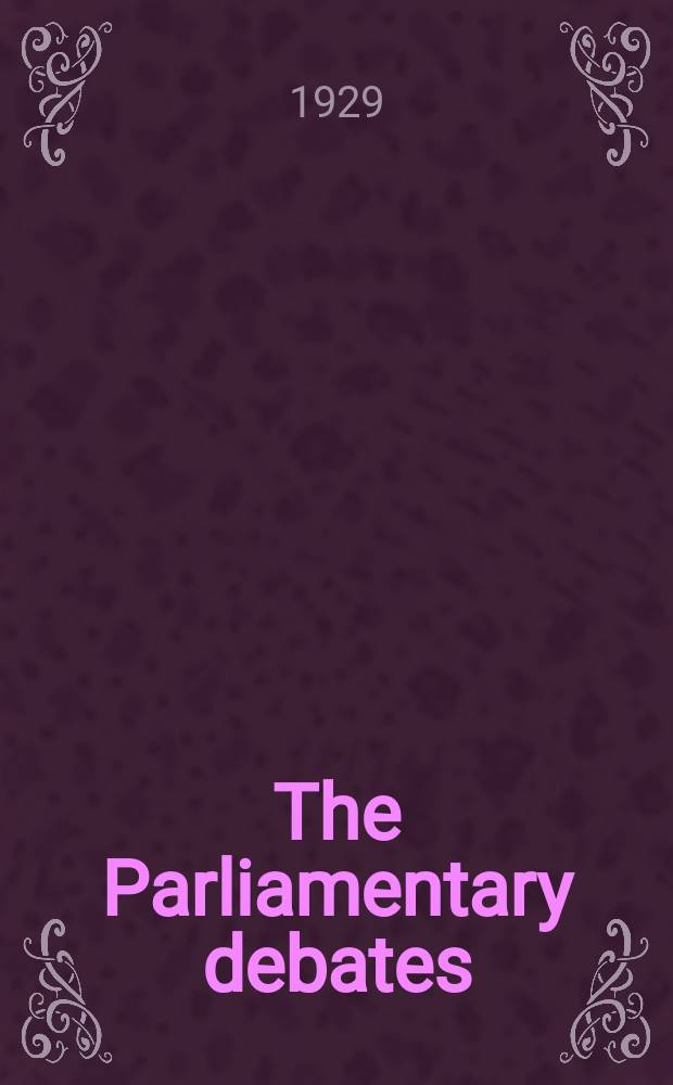 The Parliamentary debates (Hansard) : Official report ... of the ...Parliament of the United Kingdom of Great Britain and Northern Ireland. Vol.224, №44
