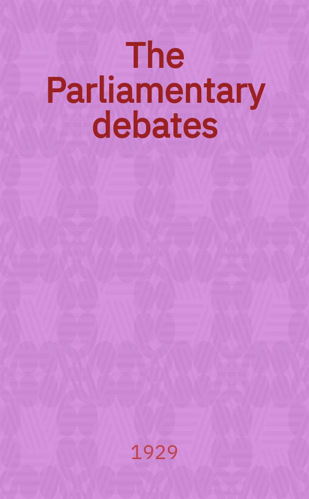 The Parliamentary debates (Hansard) : Official report ... of the ...Parliament of the United Kingdom of Great Britain and Northern Ireland. Vol.225, №59