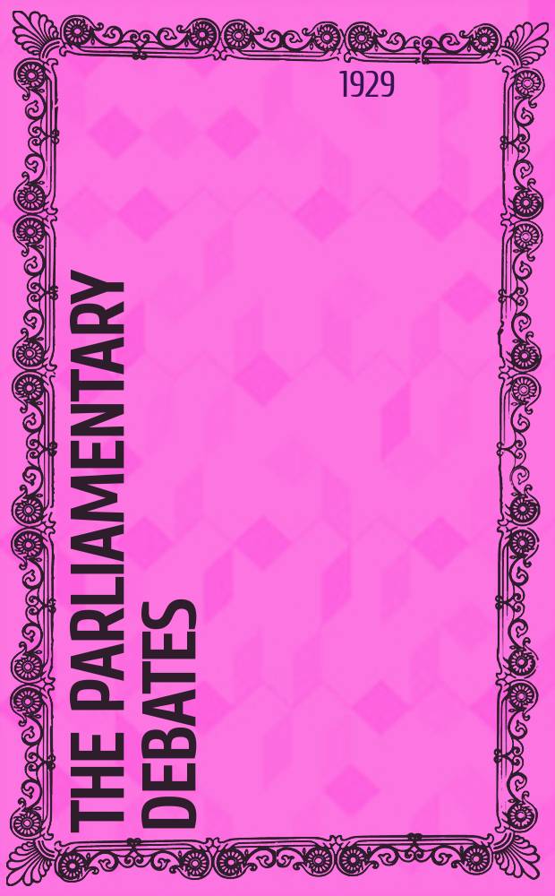 The Parliamentary debates (Hansard) : Official report ... of the ...Parliament of the United Kingdom of Great Britain and Northern Ireland. Vol.227, №87