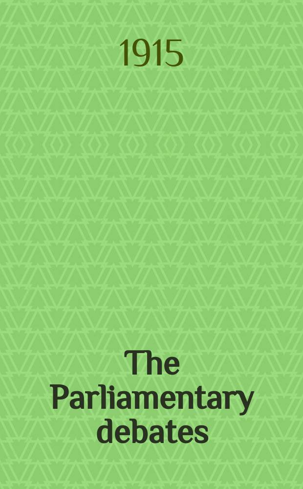 The Parliamentary debates (Hansard) : Official report ... of the ...Parliament of the United Kingdom of Great Britain and Northern Ireland. Vol.74, №97
