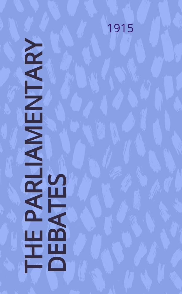 The Parliamentary debates (Hansard) : Official report ... of the ...Parliament of the United Kingdom of Great Britain and Northern Ireland. Vol.76, №128