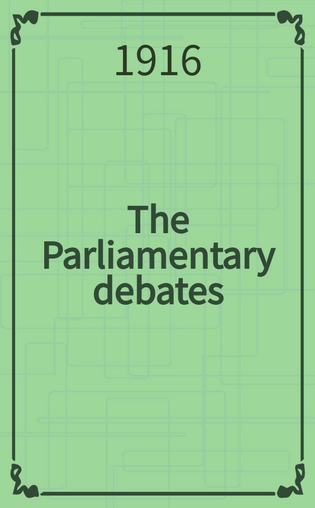 The Parliamentary debates (Hansard) : Official report ... of the ...Parliament of the United Kingdom of Great Britain and Northern Ireland. Vol.77, №142