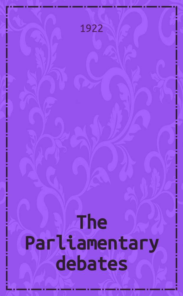 The Parliamentary debates (Hansard) : Official report ... of the ...Parliament of the United Kingdom of Great Britain and Northern Ireland. Vol.153, №49