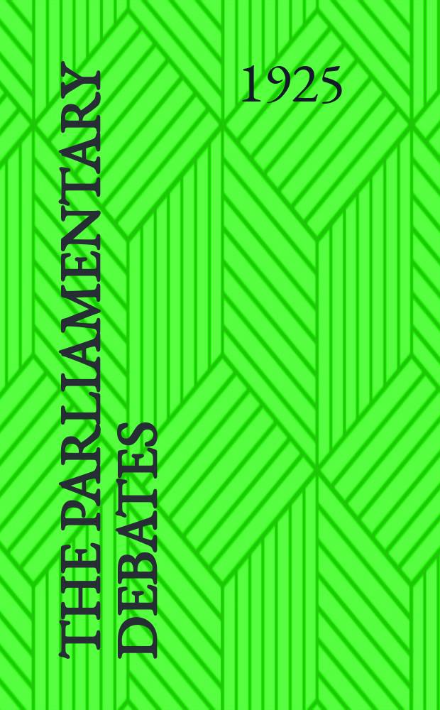 The Parliamentary debates (Hansard) : Official report ... of the ...Parliament of the United Kingdom of Great Britain and Northern Ireland. Vol.182, №43
