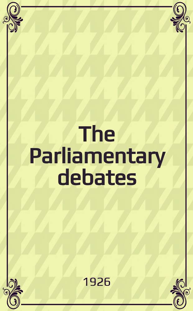 The Parliamentary debates (Hansard) : Official report ... of the ...Parliament of the United Kingdom of Great Britain and Northern Ireland. Vol.193, №30