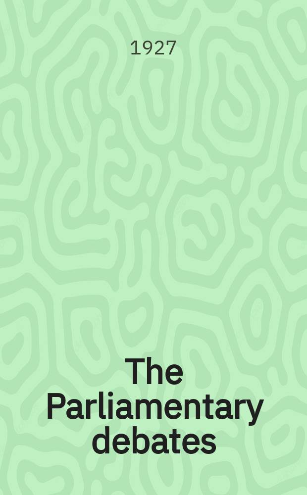 The Parliamentary debates (Hansard) : Official report ... of the ...Parliament of the United Kingdom of Great Britain and Northern Ireland. Vol.205, №53