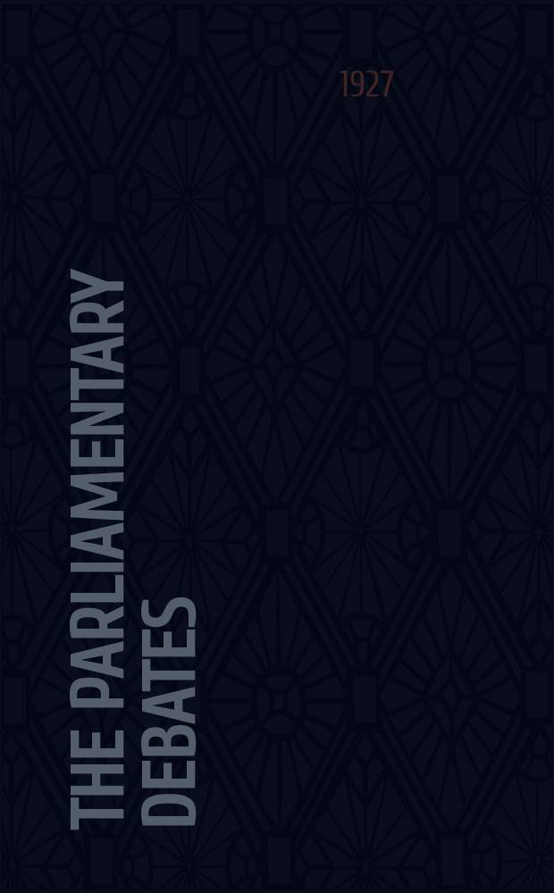 The Parliamentary debates (Hansard) : Official report ... of the ...Parliament of the United Kingdom of Great Britain and Northern Ireland. Vol.206, №63