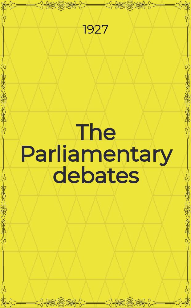 The Parliamentary debates (Hansard) : Official report ... of the ...Parliament of the United Kingdom of Great Britain and Northern Ireland. Vol.208, №93