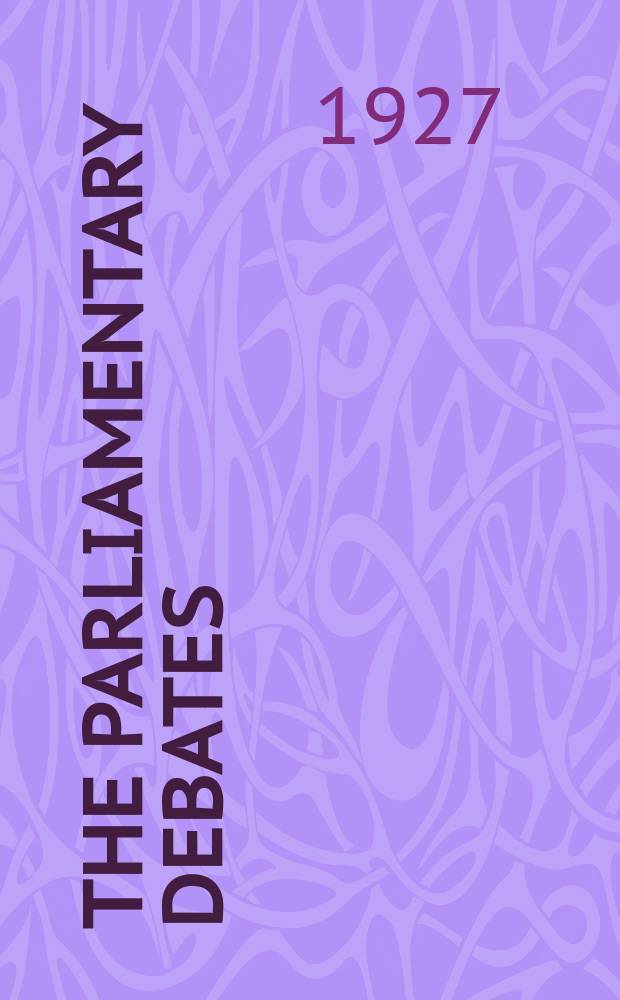 The Parliamentary debates (Hansard) : Official report ... of the ...Parliament of the United Kingdom of Great Britain and Northern Ireland. Vol.210, №119
