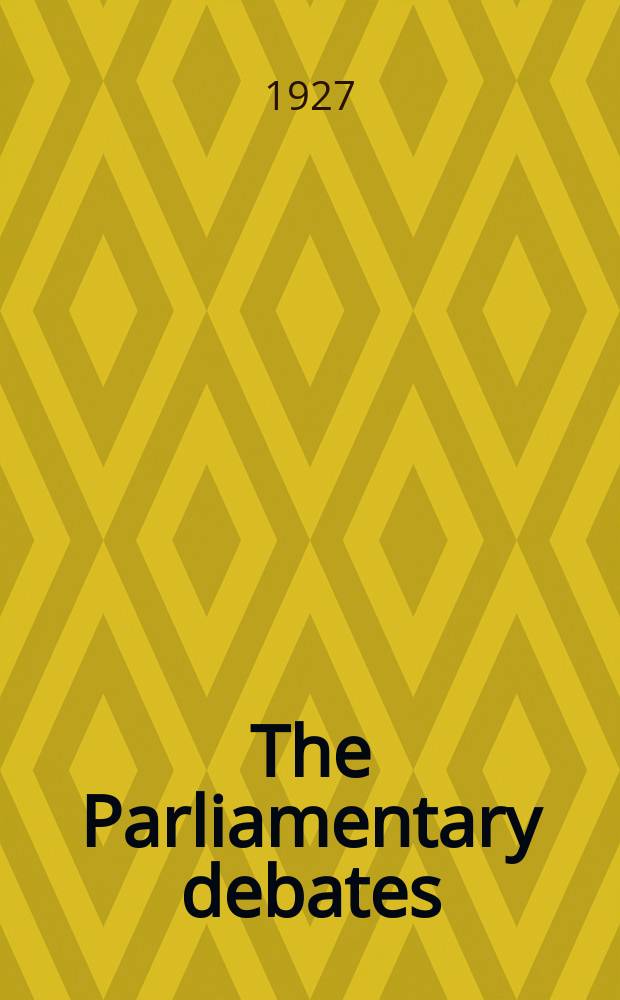 The Parliamentary debates (Hansard) : Official report ... of the ...Parliament of the United Kingdom of Great Britain and Northern Ireland. Vol.211, №138
