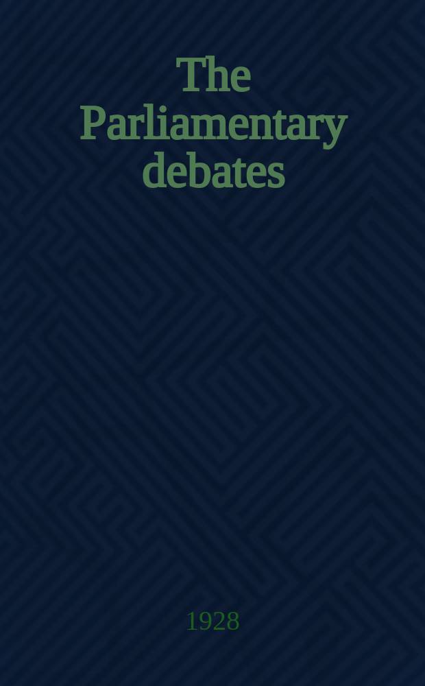 The Parliamentary debates (Hansard) : Official report ... of the ...Parliament of the United Kingdom of Great Britain and Northern Ireland. Vol.215, №30