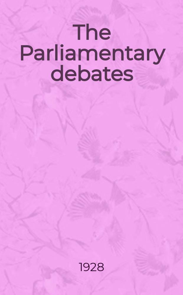 The Parliamentary debates (Hansard) : Official report ... of the ...Parliament of the United Kingdom of Great Britain and Northern Ireland. Vol.220, №114