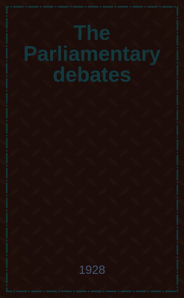 The Parliamentary debates (Hansard) : Official report ... of the ...Parliament of the United Kingdom of Great Britain and Northern Ireland. Vol.223, №24