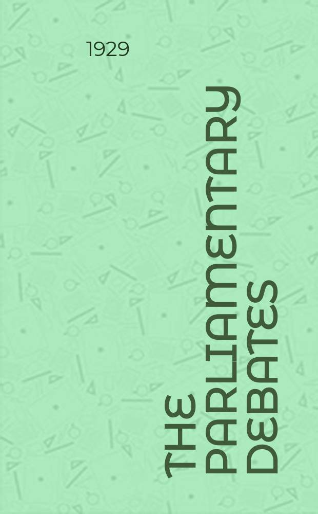 The Parliamentary debates (Hansard) : Official report ... of the ...Parliament of the United Kingdom of Great Britain and Northern Ireland. Vol.225, №57