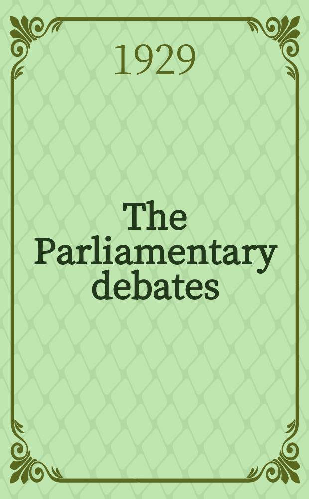 The Parliamentary debates (Hansard) : Official report ... of the ...Parliament of the United Kingdom of Great Britain and Northern Ireland. Vol.226, №73