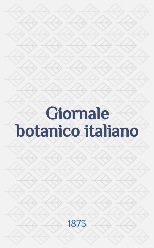 Giornale botanico italiano : Compilato per cura della sezione botanica del congressi scientifici Italiani da Filippo Parlatore. Vol.5, Fasc.1