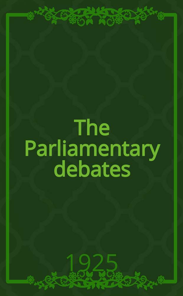 The Parliamentary debates (Hansard) : Official report ... of the ...Parliament of the United Kingdom of Great Britain and Northern Ireland. Vol.182, №52