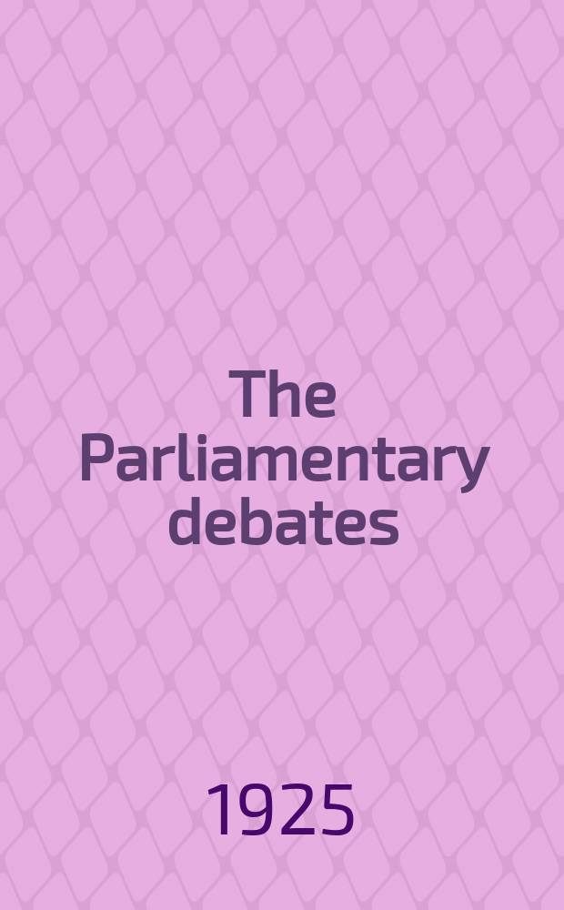 The Parliamentary debates (Hansard) : Official report ... of the ...Parliament of the United Kingdom of Great Britain and Northern Ireland. Vol.186, №102