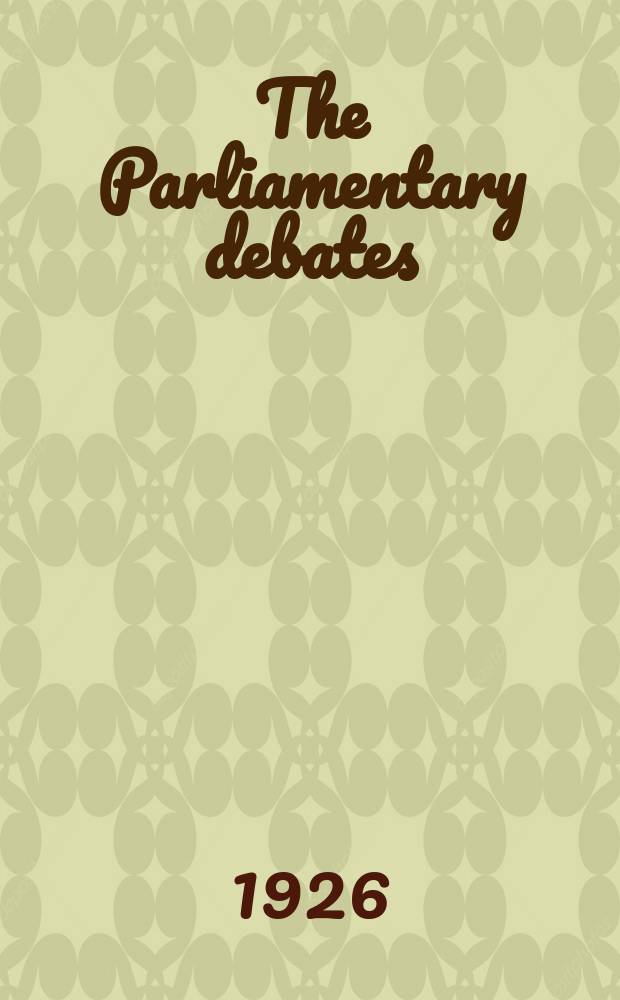 The Parliamentary debates (Hansard) : Official report ... of the ...Parliament of the United Kingdom of Great Britain and Northern Ireland. Vol.192, №20
