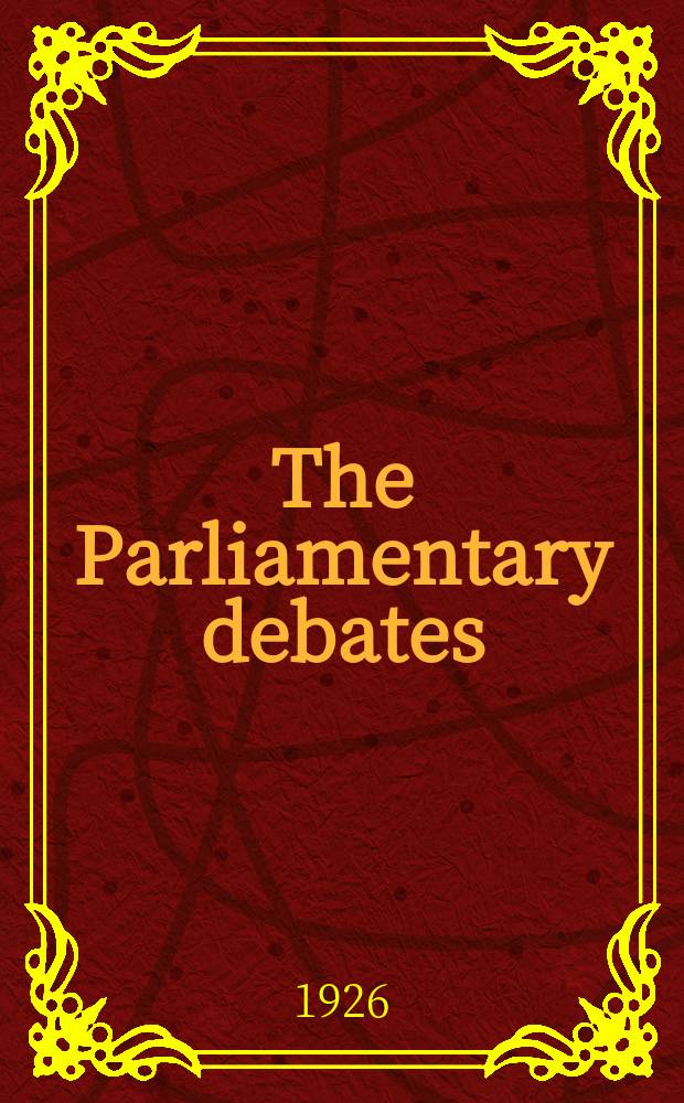 The Parliamentary debates (Hansard) : Official report ... of the ...Parliament of the United Kingdom of Great Britain and Northern Ireland. Vol.193, №36