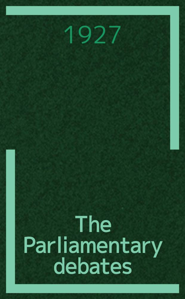 The Parliamentary debates (Hansard) : Official report ... of the ...Parliament of the United Kingdom of Great Britain and Northern Ireland. Vol.202, №1