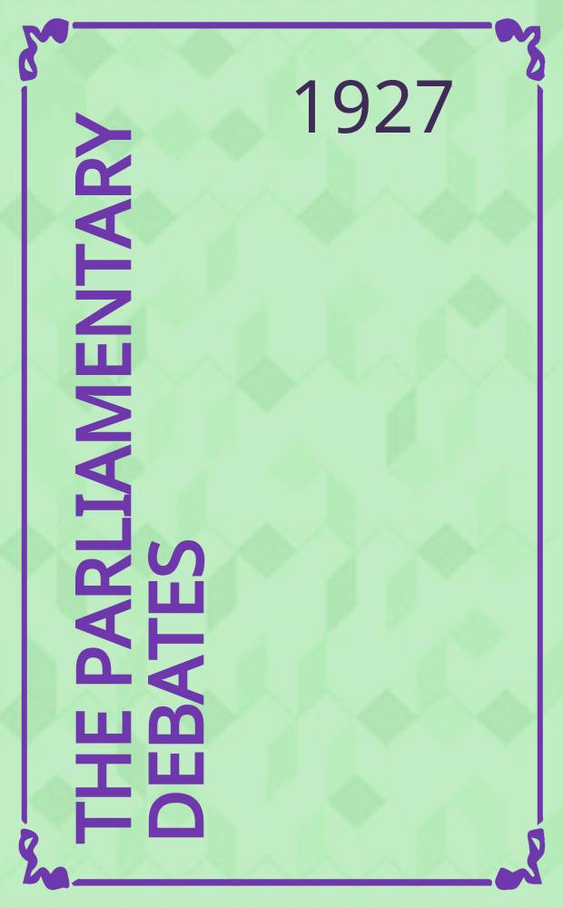 The Parliamentary debates (Hansard) : Official report ... of the ...Parliament of the United Kingdom of Great Britain and Northern Ireland. Vol.204, №32