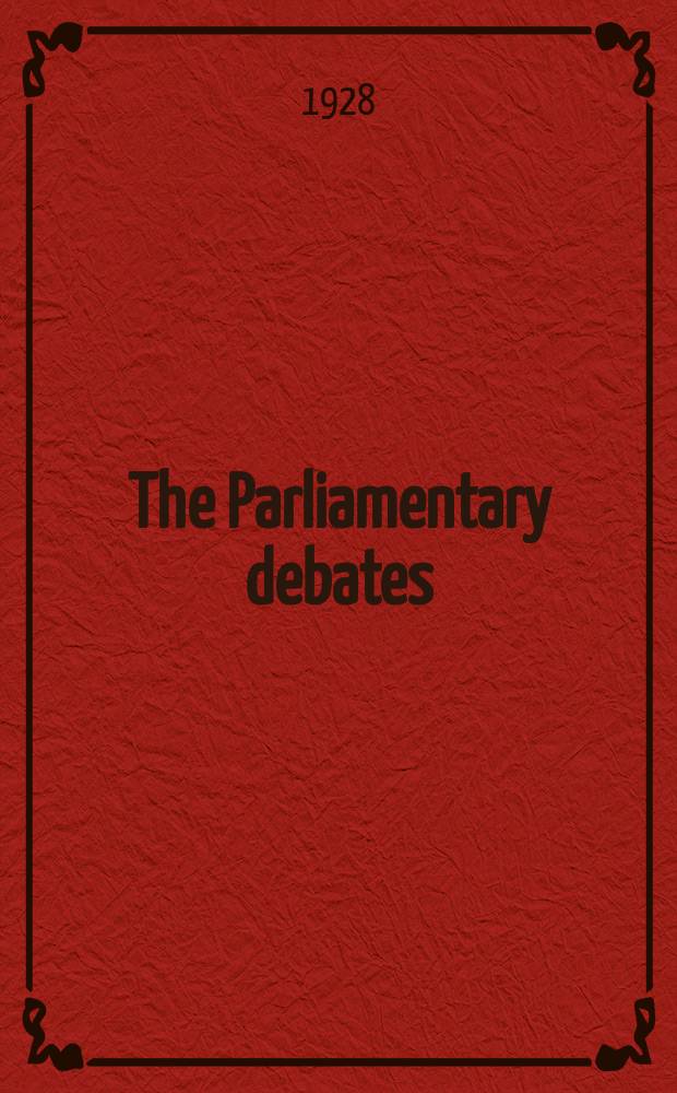 The Parliamentary debates (Hansard) : Official report ... of the ...Parliament of the United Kingdom of Great Britain and Northern Ireland. Vol.214, №22