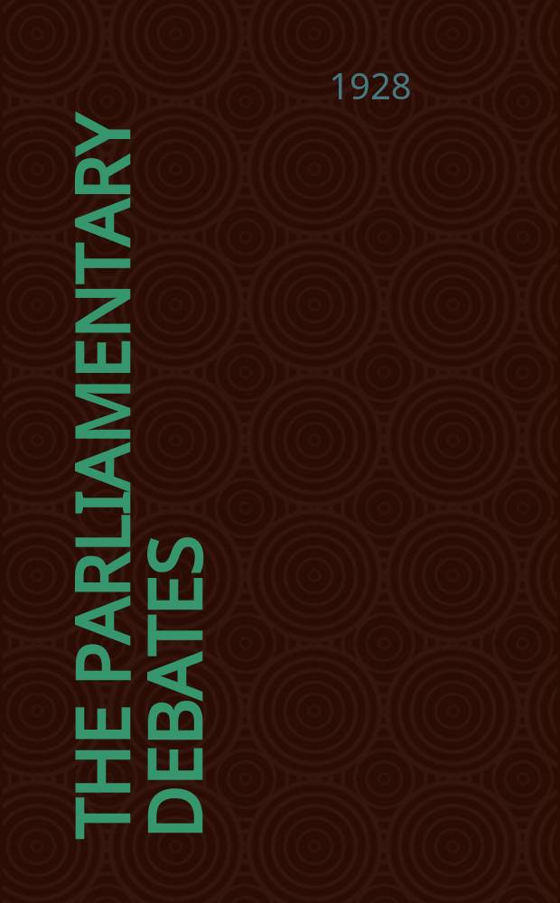 The Parliamentary debates (Hansard) : Official report ... of the ...Parliament of the United Kingdom of Great Britain and Northern Ireland. Vol.217, №69