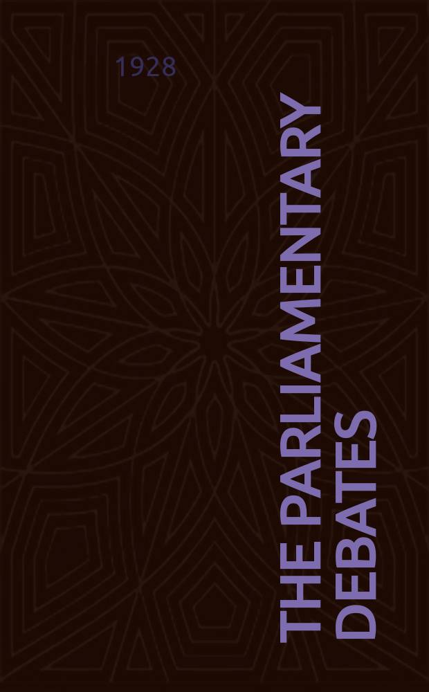 The Parliamentary debates (Hansard) : Official report ... of the ...Parliament of the United Kingdom of Great Britain and Northern Ireland. Vol.220, №107