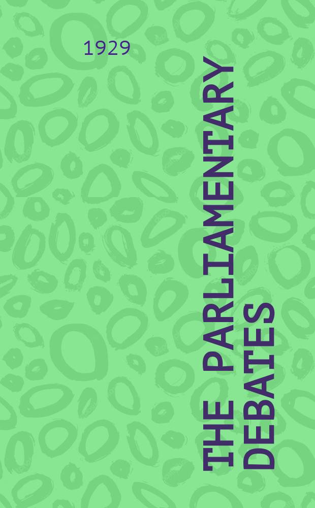The Parliamentary debates (Hansard) : Official report ... of the ...Parliament of the United Kingdom of Great Britain and Northern Ireland. Vol.225, №56