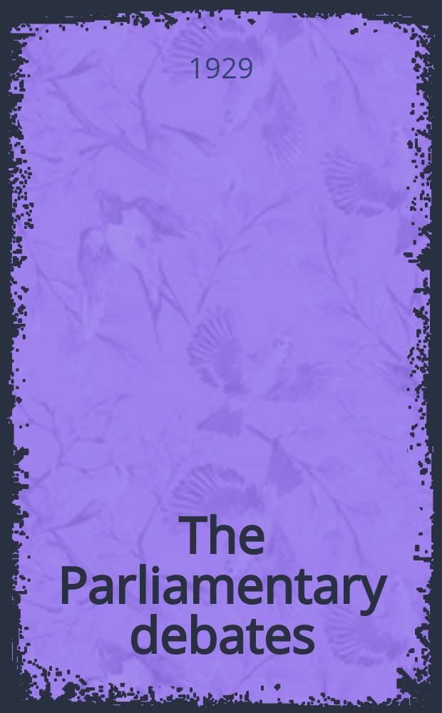 The Parliamentary debates (Hansard) : Official report ... of the ...Parliament of the United Kingdom of Great Britain and Northern Ireland. Vol.231, №24