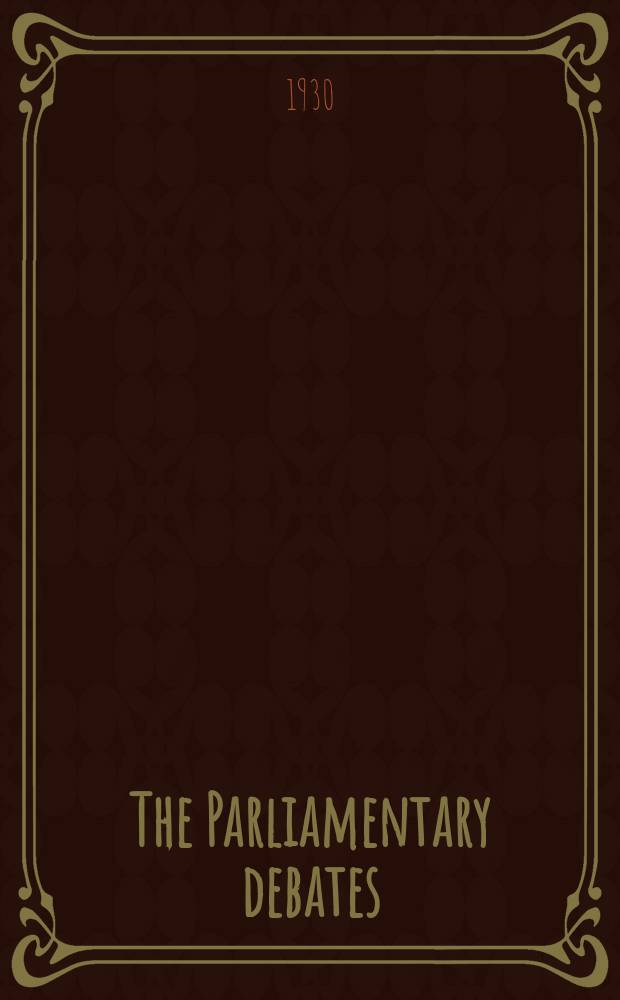 The Parliamentary debates (Hansard) : Official report ... of the ...Parliament of the United Kingdom of Great Britain and Northern Ireland. Vol.236, №100