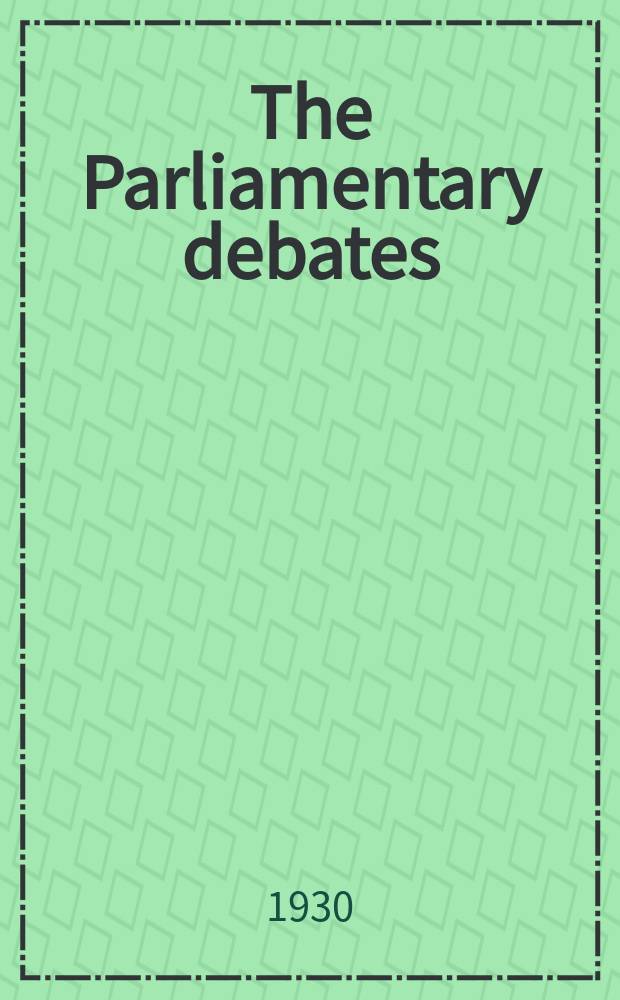 The Parliamentary debates (Hansard) : Official report ... of the ...Parliament of the United Kingdom of Great Britain and Northern Ireland. Vol.237, №118