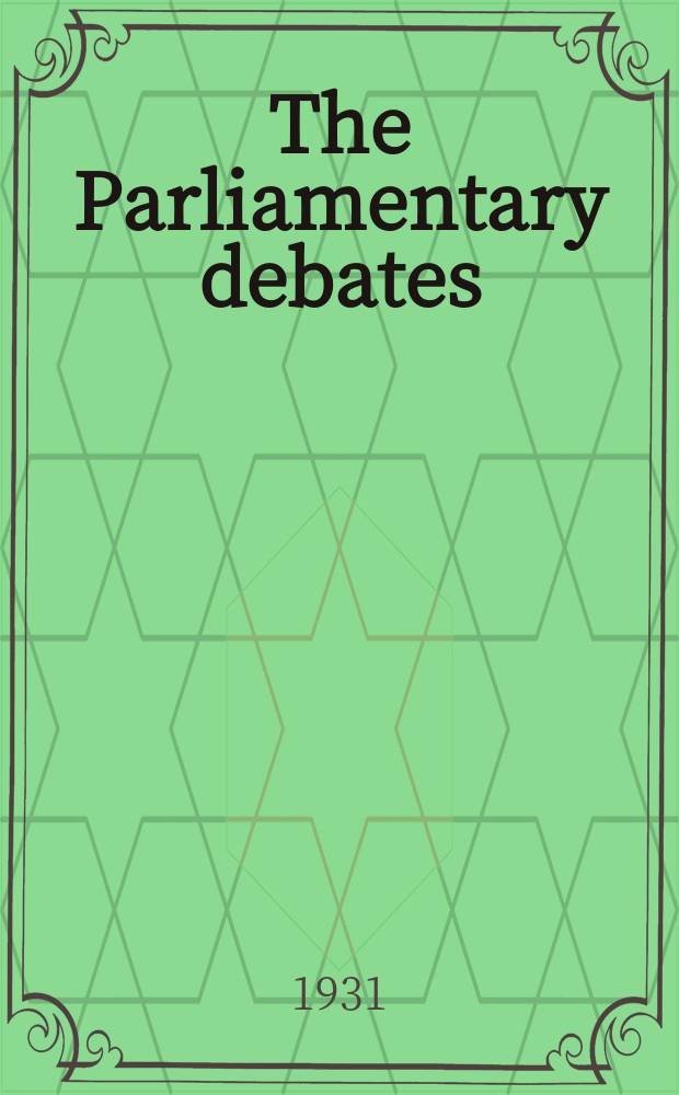 The Parliamentary debates (Hansard) : Official report ... of the ...Parliament of the United Kingdom of Great Britain and Northern Ireland. Vol.248, №67