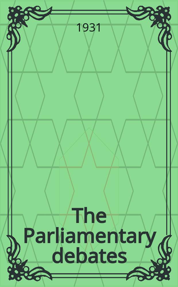 The Parliamentary debates (Hansard) : Official report ... of the ...Parliament of the United Kingdom of Great Britain and Northern Ireland. Vol.252, №114
