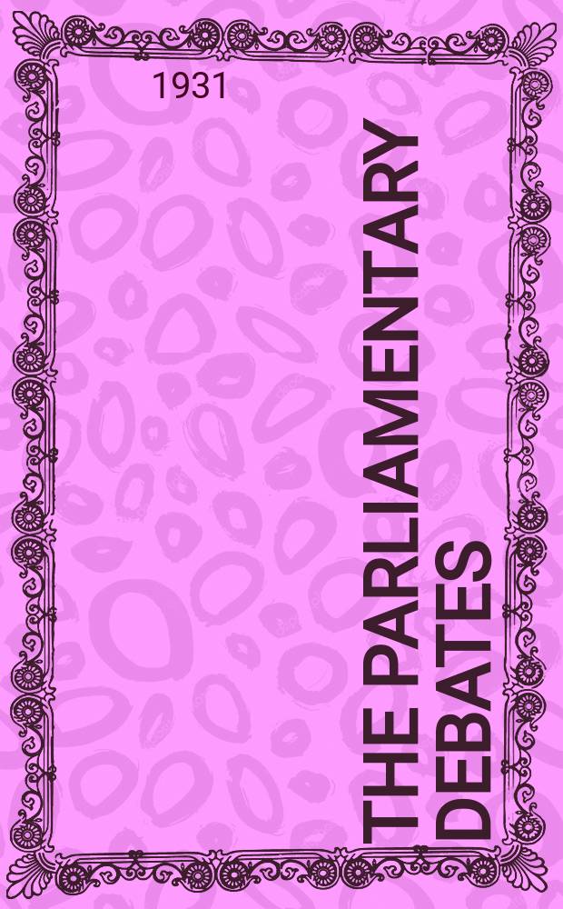 The Parliamentary debates (Hansard) : Official report ... of the ...Parliament of the United Kingdom of Great Britain and Northern Ireland. Vol.254, №145