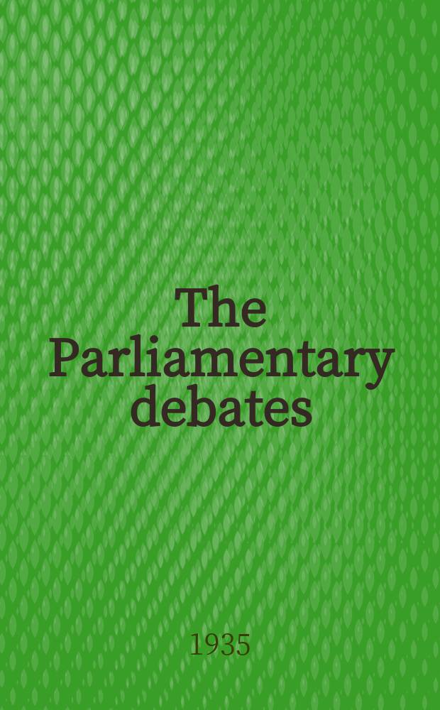 The Parliamentary debates (Hansard) : Official report ... of the ...Parliament of the United Kingdom of Great Britain and Northern Ireland. Vol.297, №31