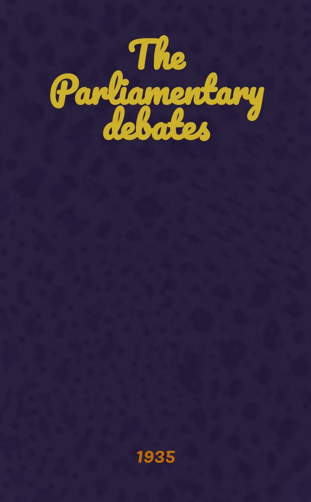 The Parliamentary debates (Hansard) : Official report ... of the ...Parliament of the United Kingdom of Great Britain and Northern Ireland. Vol.301, №91