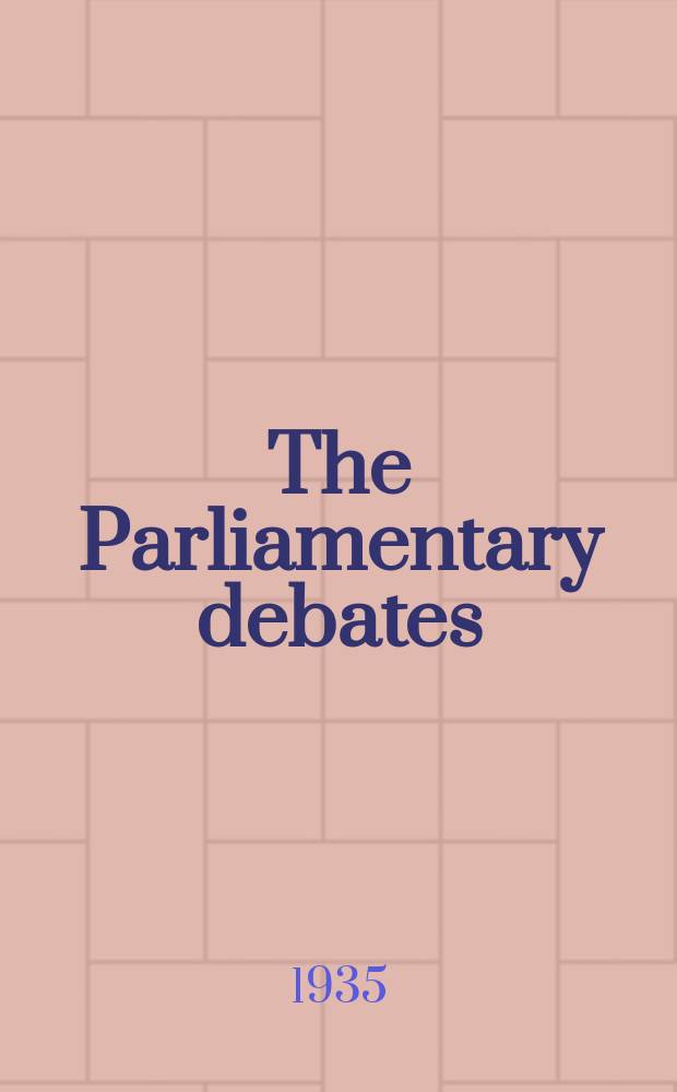 The Parliamentary debates (Hansard) : Official report ... of the ...Parliament of the United Kingdom of Great Britain and Northern Ireland. Vol.305, №148