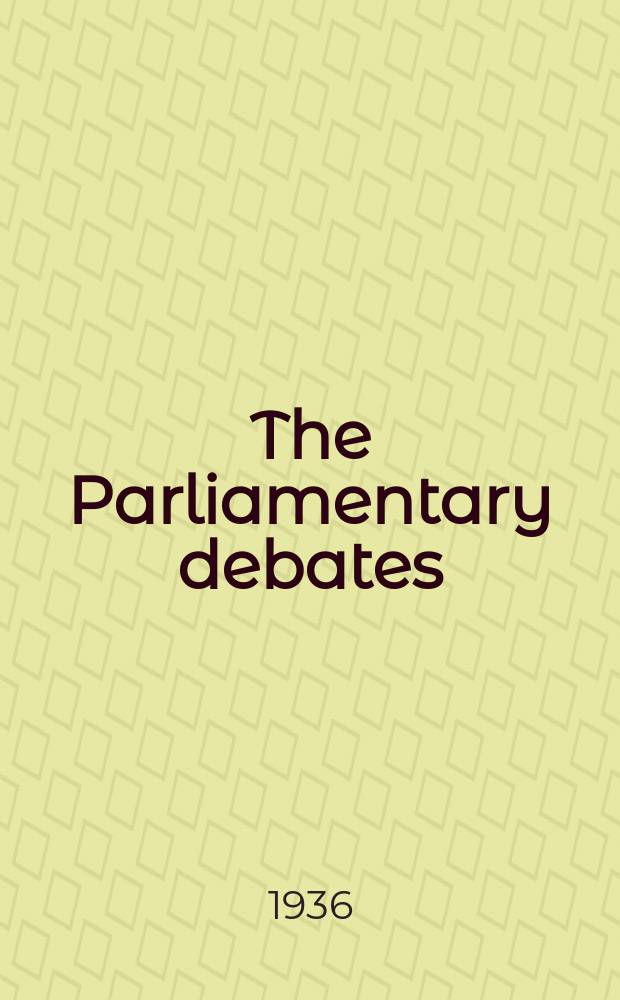 The Parliamentary debates (Hansard) : Official report ... of the ...Parliament of the United Kingdom of Great Britain and Northern Ireland. Vol.309, №43