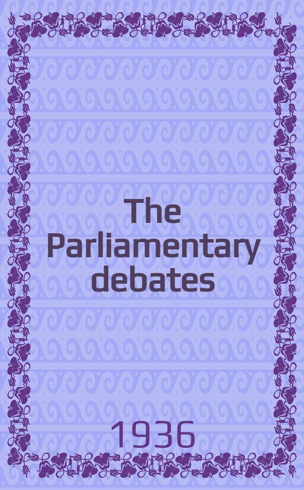 The Parliamentary debates (Hansard) : Official report ... of the ...Parliament of the United Kingdom of Great Britain and Northern Ireland. Vol.310, №54