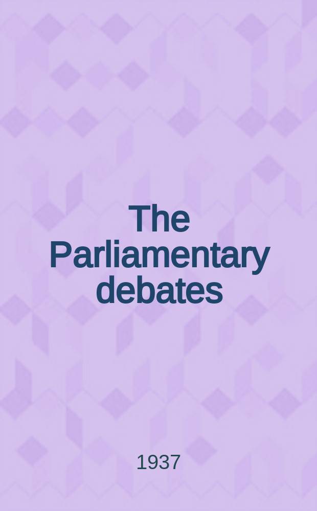 The Parliamentary debates (Hansard) : Official report ... of the ...Parliament of the United Kingdom of Great Britain and Northern Ireland. Vol.321, №71