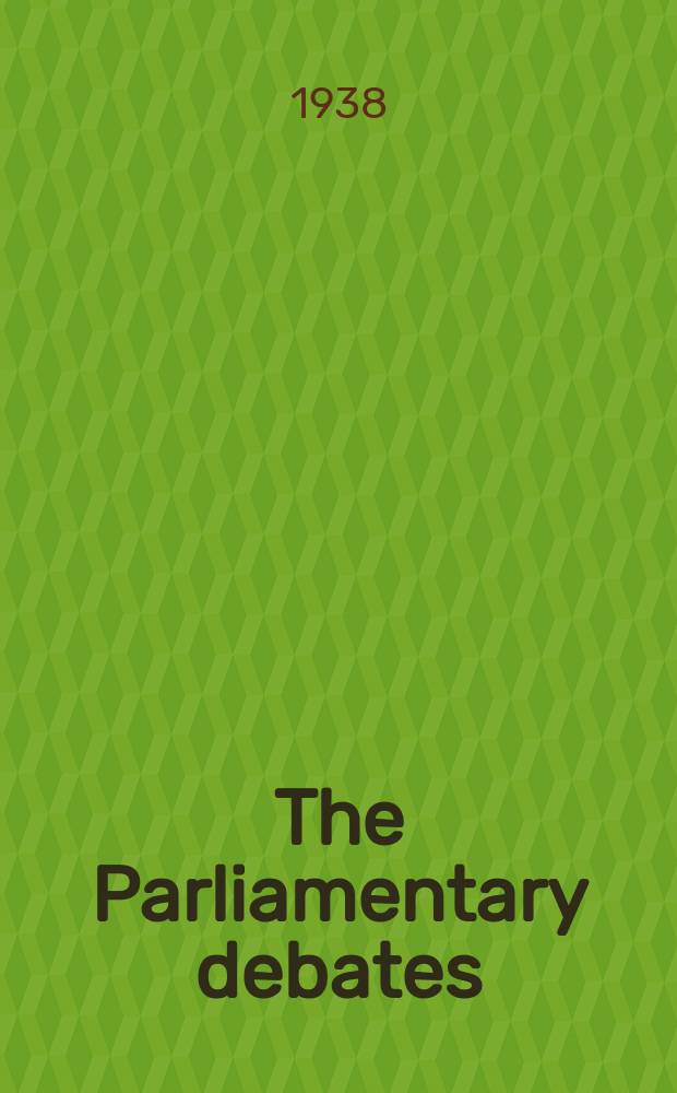 The Parliamentary debates (Hansard) : Official report ... of the ...Parliament of the United Kingdom of Great Britain and Northern Ireland. Vol.332, №72