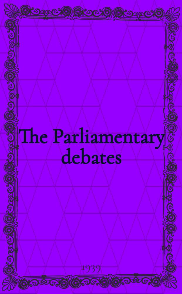 The Parliamentary debates (Hansard) : Official report ... of the ...Parliament of the United Kingdom of Great Britain and Northern Ireland. Vol.344, №59