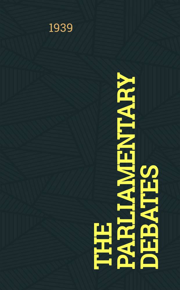 The Parliamentary debates (Hansard) : Official report ... of the ...Parliament of the United Kingdom of Great Britain and Northern Ireland. Vol.349, №128