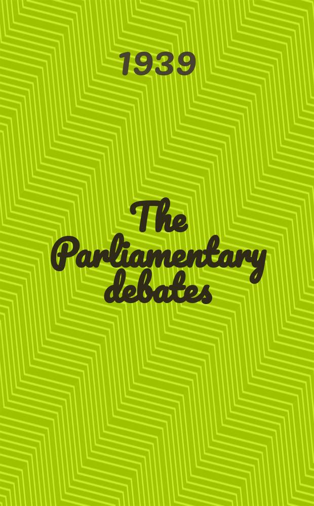 The Parliamentary debates (Hansard) : Official report ... of the ...Parliament of the United Kingdom of Great Britain and Northern Ireland. Vol.355, №3