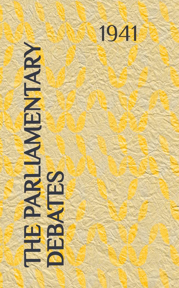 The Parliamentary debates (Hansard) : Official report ... of the ...Parliament of the United Kingdom of Great Britain and Northern Ireland. Vol.373, №82