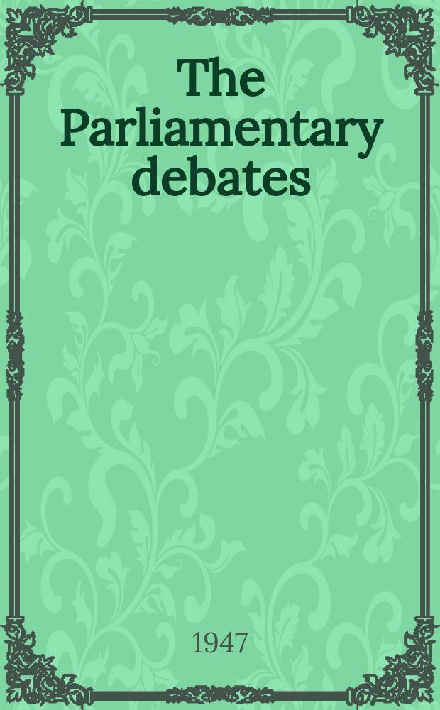 The Parliamentary debates (Hansard) : Official report ... of the ...Parliament of the United Kingdom of Great Britain and Northern Ireland. Vol.434, №67