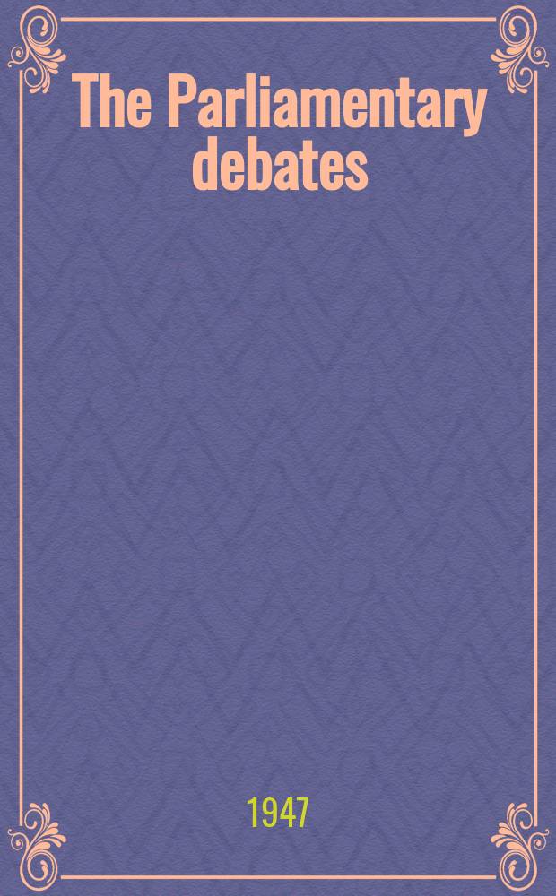 The Parliamentary debates (Hansard) : Official report ... of the ...Parliament of the United Kingdom of Great Britain and Northern Ireland. Vol.435, №73